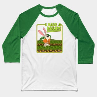 I have a dream Baseball T-Shirt